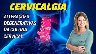 CERVICALGIA COMO VER AS ALTERAÇÕES DEGENERATIVAS DA COLUNA CERVICAL [upl. by Netnert]