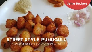 Punugulu recipe in telugu street style  పునుగులు తయారీ విధానము  Sahar Recipes [upl. by Silyhp]