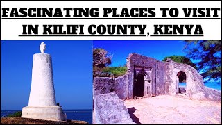 Places to Visit in Kilifi County 😎 [upl. by Adiel]