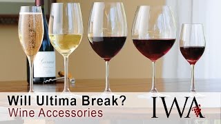 Ultima Wine Stemware  Will it Break [upl. by Samp233]