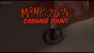 Monkeybone 2001 Carnage Count [upl. by Odla227]