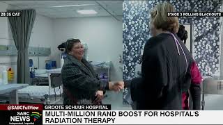 Radiation therapy at Cape Towns Groote Schuur Hospital given a multimillion rand boost [upl. by Yebloc941]