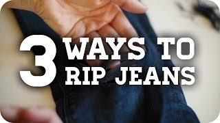 3 Methods to get DIY Ripped Jeans Tutorial [upl. by Eerual]