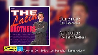 Las Cabañuelas  The Latin Brothers  Discos Fuentes [upl. by Hyacintha]