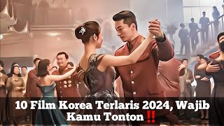 10 Film Korea Terlaris 2024 Wajib Kamu Tonton‼️ [upl. by Ynney]