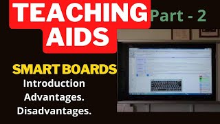 teaching aids part 2  smart board advantages and disadvantages [upl. by Eidnac]