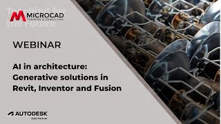 AI in architecture Generative solutions in Revit Inventor and Fusion  MicroCAD Original Webinar [upl. by Sidnee689]