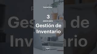 Kyte  Tutorial Gestión de Inventarios [upl. by Olenolin117]