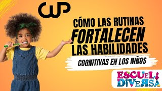 Cómo las rutinas fortalecen las habilidades cognitivas en los niños [upl. by Amak]