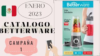 CATALOGO DE BETTERWARE CAMPAÑA 1 2023 ENERO MEXICO DIGITAL PDF [upl. by Izaak]