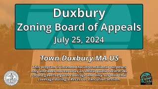 Duxbury Zoning Board of Appeals 72524 [upl. by Ibbob]