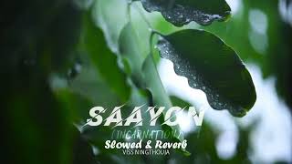 Viss Ningthouja  Saayon Slowed amp Reverb [upl. by Idonah]