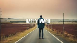 HAFI YIWACU  Indirimbo nziza zo guhimbaza Imana by Isaac Nsengi Graham  Isagram Music [upl. by Nahij]