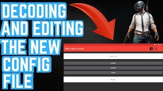 PUBG Mobile  How To Decode And Edit The New Config File [upl. by Aianat754]