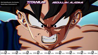 ERAB DRAGON BALL SPARKING ZERO TOURNAMENT Titanium vs ABDULLAH ALAZMAI [upl. by Besse227]