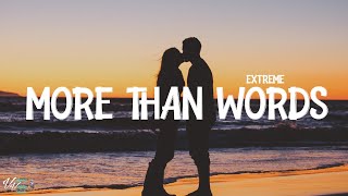 Extreme  More Than Words Lyrics [upl. by Enniotna]