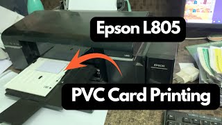 Epson L805 PVC Card Printing Process [upl. by Harleigh]