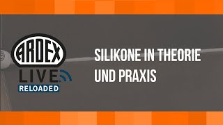 Silikone in Theorie und Praxis  ARDEXLive Reloaded [upl. by Eanod]