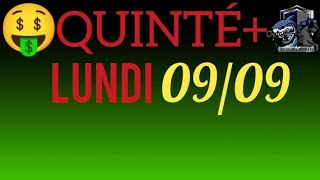 PRONOSTIC PMU QUINTE DU JOUR LUNDI 9 SEPTEMBRE 2024 [upl. by Damara]