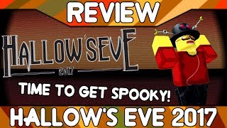 Hallows Eve 2017 ROBLOX Event Review [upl. by Tedd]