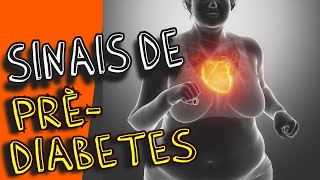 PRÃ‰DIABETES e RESISTÃŠNCIA Ã€ INSULINA SINTOMAS e como REVERTER  2021 [upl. by Wartow]