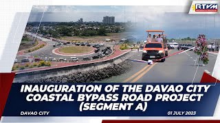 Inauguration of the Davao City Coastal Bypass Road Project Segment A 712023 [upl. by Akila]