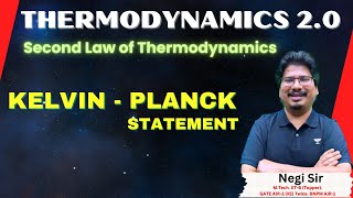 Kelvin  Planck Statement  Law of thermodynamics  Thermodynamics 20  AIR1 NegiSir [upl. by Leuname]