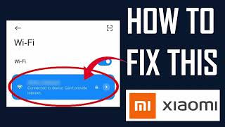 How To Fix Connected to device Cant provide Internet on Xiaomi Device [upl. by Tymes487]