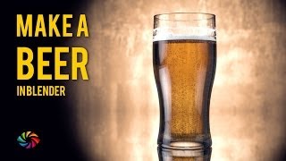 How to Make a Beer in Blender [upl. by Spevek]