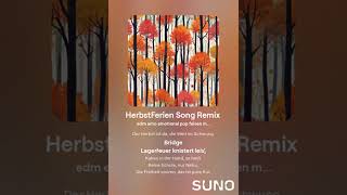 HerbstFerien Song Remix Official Music Video [upl. by Arremat]