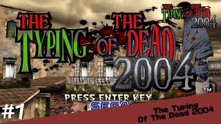 1 The Typing Of The Dead 2004JPN  Kids Mode  Chapter 1 「序曲」 [upl. by Sinylg]