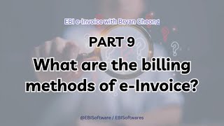 What re the Billing Methods for eInvoice [upl. by Laehcar]