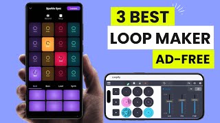 3 Best Free Loop Maker Apps For Android [upl. by Mckenzie]