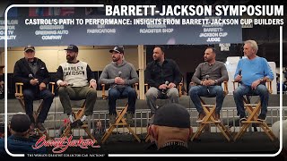 Castrols Path to Performance Insights from BarrettJackson Cup  2024 BarrettJackson Symposium [upl. by Dennet]