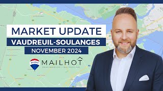 VaudreuilSoulanges Real Estate Market Update  November 2024 Insights amp Trends [upl. by Eustacia]