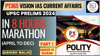 Part1 VisionIAS PT365 POLITY 2024 APRILDEC Current Affairs upsc pt365 polity prelims2024 [upl. by Nnylram]