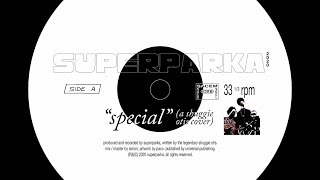 Superparka  Special [upl. by Einnaj589]