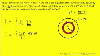 What is the current in a wire of radius R  340 mm if the magnitude of the current density is given [upl. by Aninahs642]