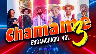 🔥🔥🔥 CHAMAME ENGANCHADO VOL 3  Christian Herrera Hernán Arias Lázaro Caballero y más [upl. by Queenie]