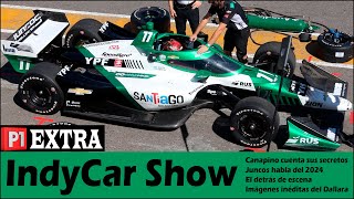 P1 Extra  El Show de IndyCar Juncos y Canapino [upl. by Sukram406]