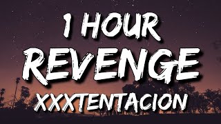 XXXTENTACION  Revenge Lyrics 🎵1 Hour  Ive dug two graves for us my dear [upl. by Aisyram]