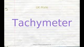 How to pronounce tachymeter [upl. by Winny]