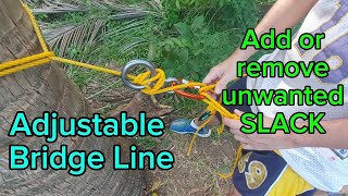 How to make adjustable bridge line Add or remove slack [upl. by Denice]