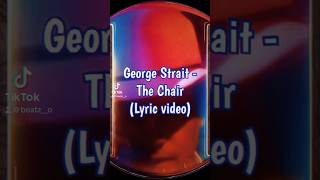 George Strait  The Chair 80smusic countrymusic trending shorts [upl. by Kared]