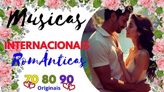 💕💕 Músicas Internacionais Românticas💕 ANOS 70 80 90💕 Original [upl. by Mosnar]