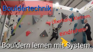 Überhänge beim Bouldern eindrehen bouldertechnik anfänger grundlagen [upl. by Nahtanaj]