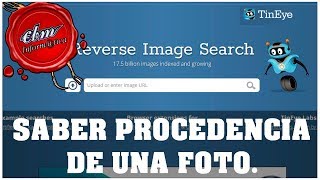 COMO SABER LA PROCEDENCIA DE UNA FOTOGRAFIA [upl. by Saisoj]