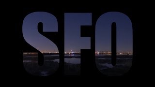 SFO at Night  Airport TimeLapse [upl. by Dionne]