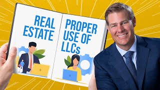 Proper Use of LLCs for Real Estate [upl. by Relly]