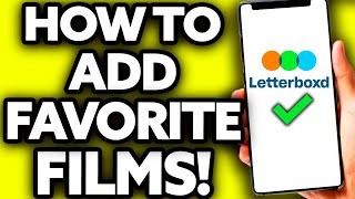 How To Add Favorite Films on Letterboxd Quick and Easy [upl. by Publea]